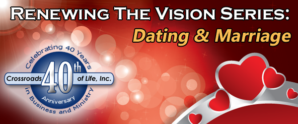 Renewing The Vision: Dating and Marriage In-Store Event