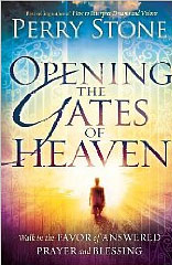 Opening the Gates of Heaven by Perry Stone - A Crossroads Book Club Feature